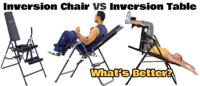 Inversion Table VS Inversion Chair